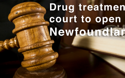Drug treatment court to open in Newfoundland