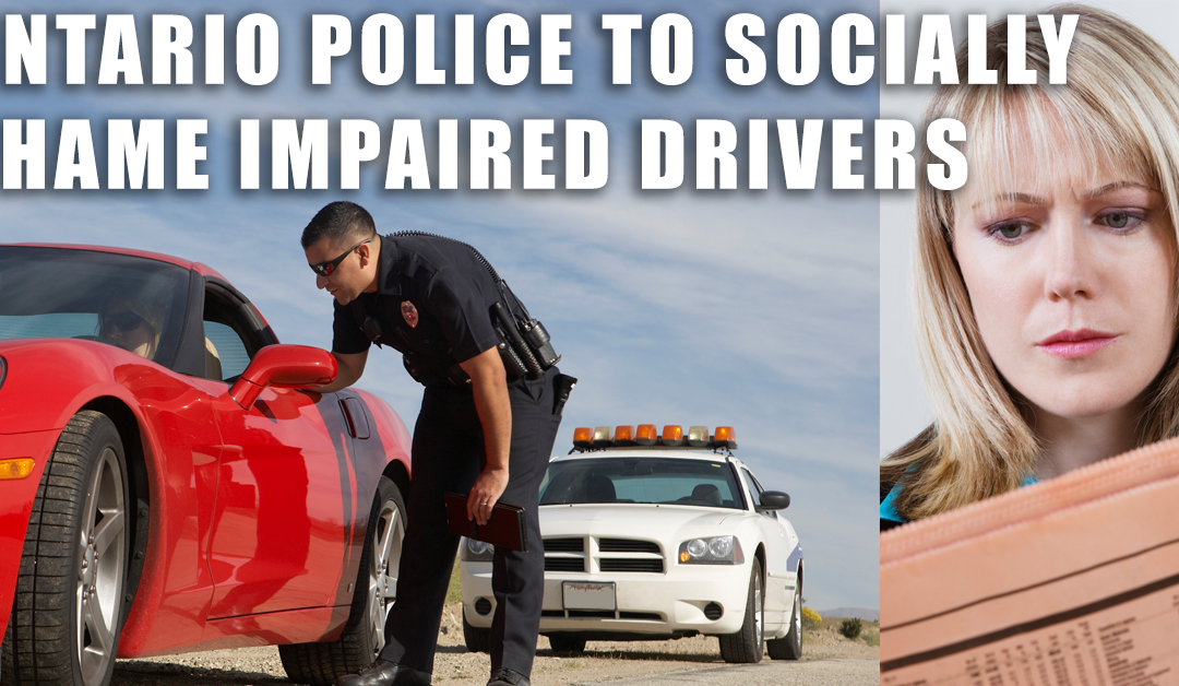 Ontario police to socially shame impaired drivers