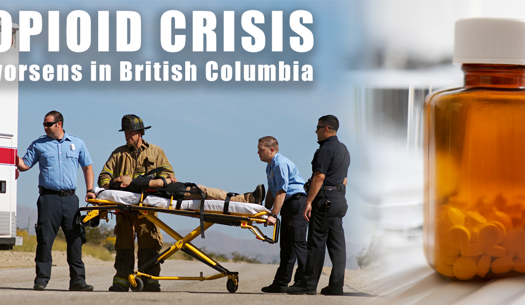 Opioid crisis worsens in British Columbia