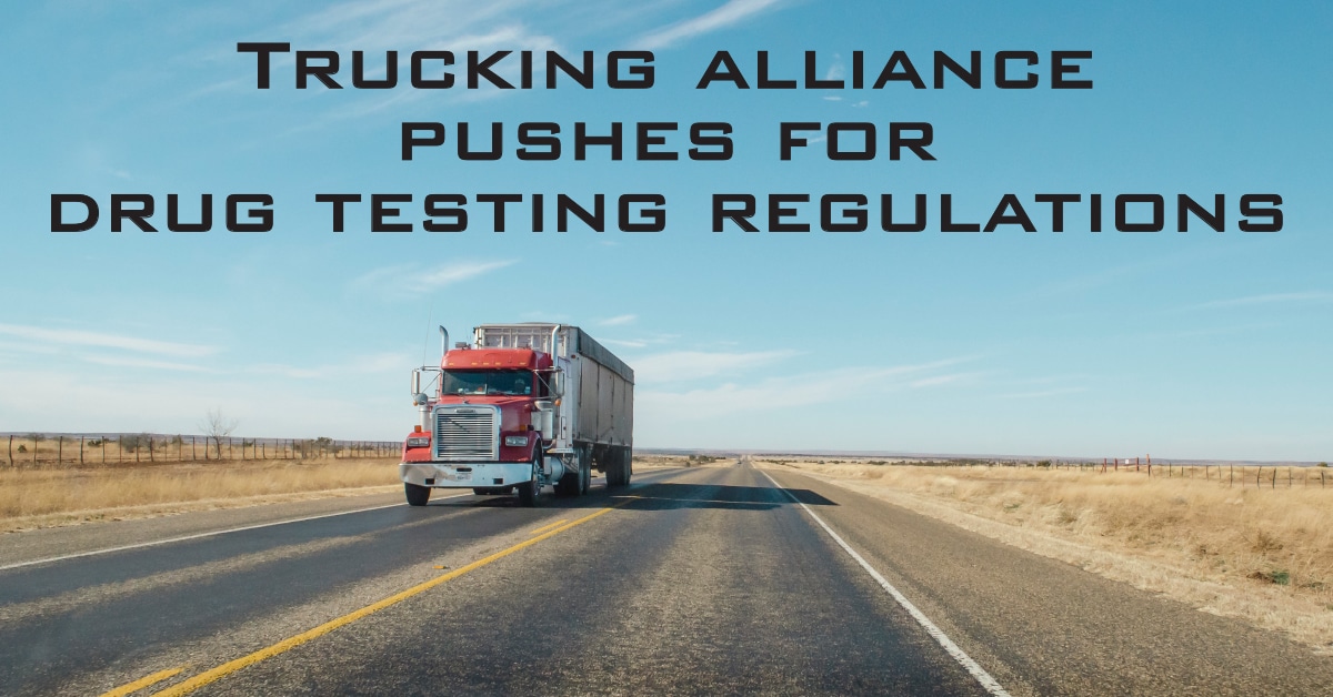 Canadian Trucking Alliance pushes for drug testing regulations
