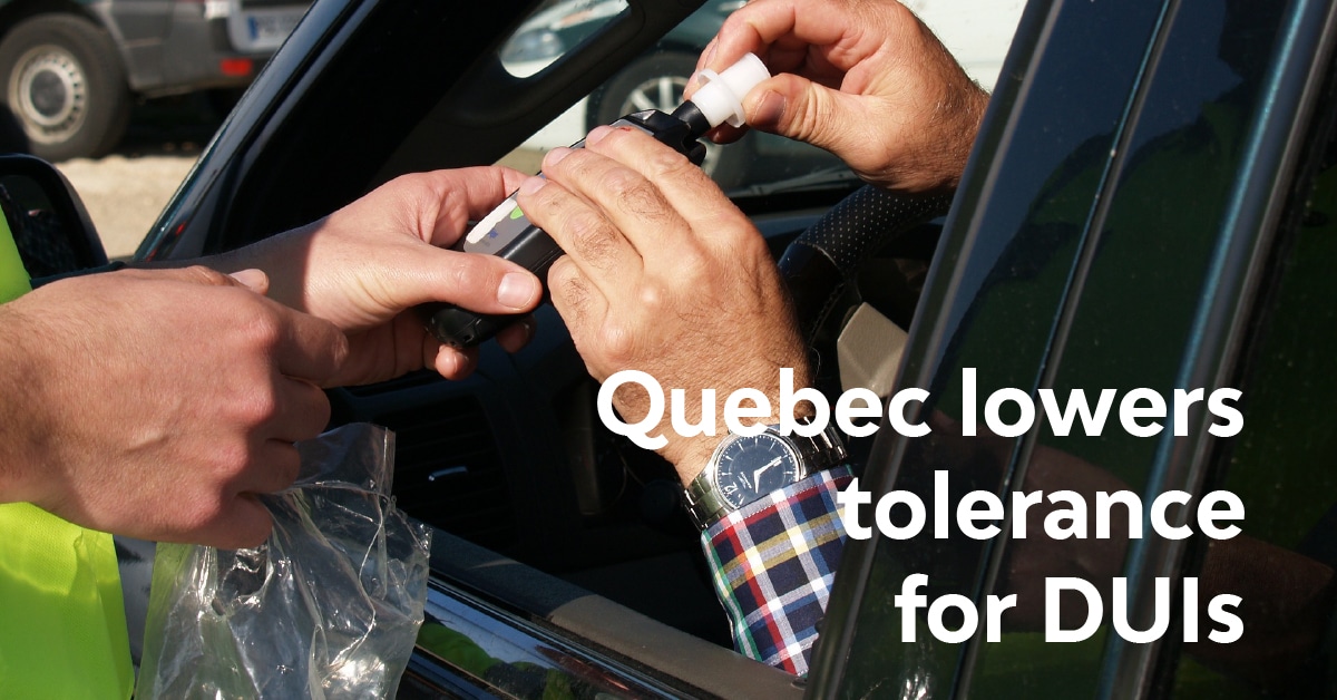 Québec lowers tolerance for DUIs