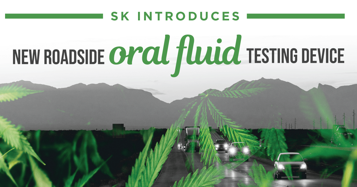 SK Introduces use of new roadside oral fluid testing device