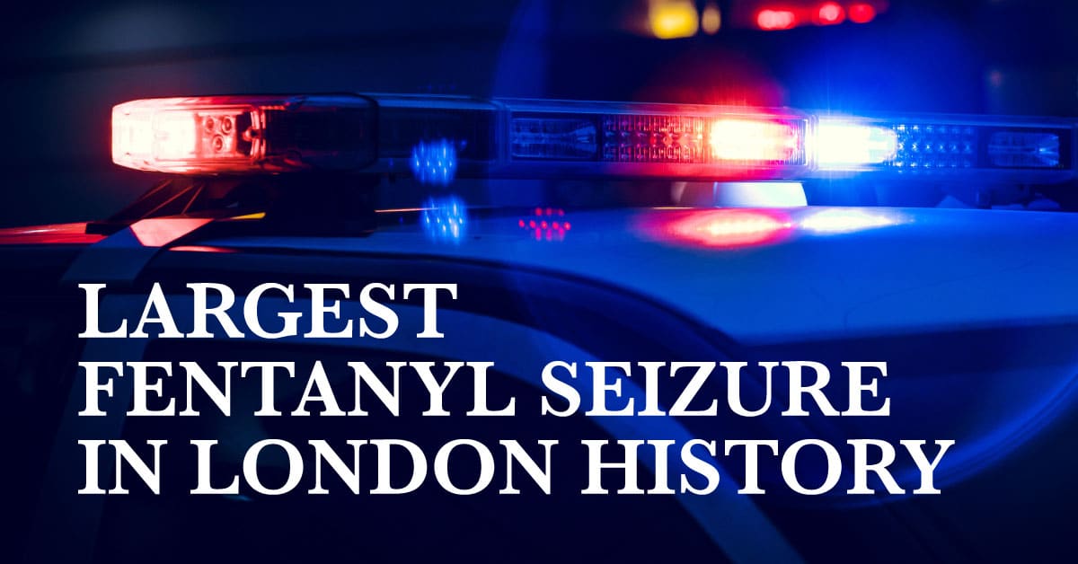 Eighteen arrested in largest-ever fentanyl seizure in London