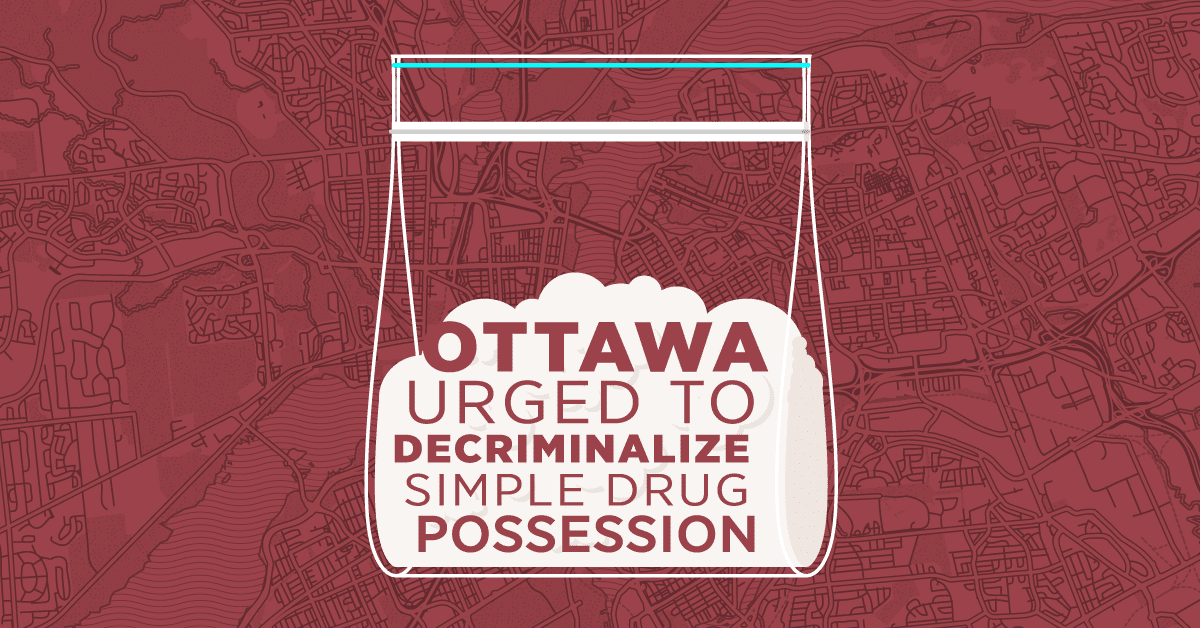 Ottawa urged from all sides towards drug possession decriminalization