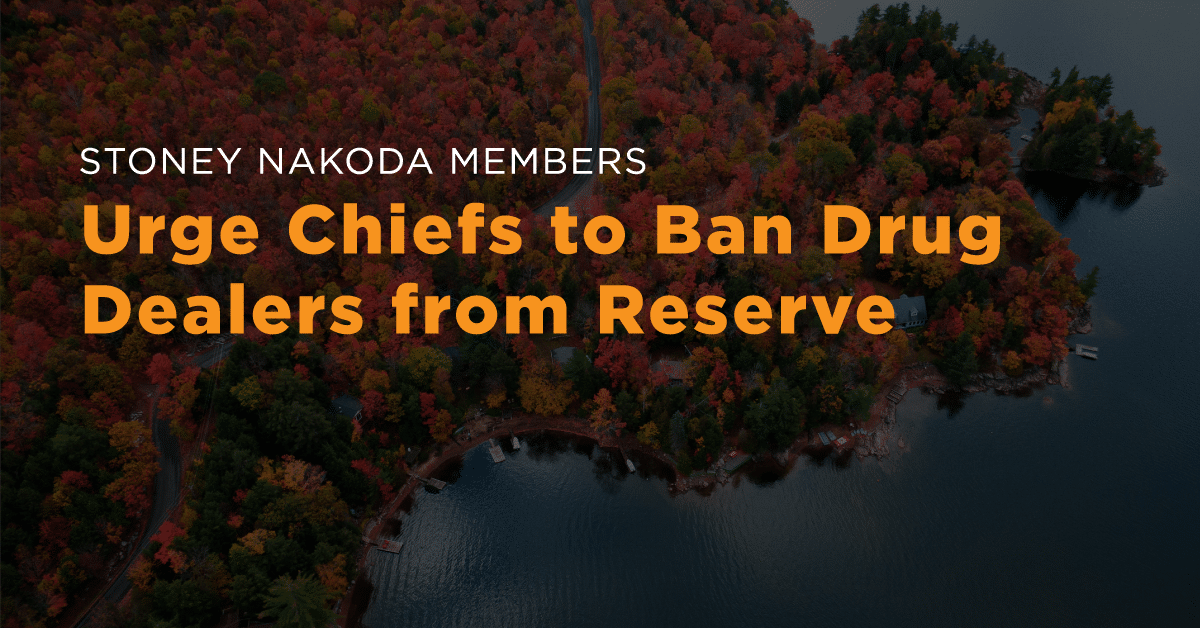 Stoney Nakoda members call to ban drug dealers on reserve land