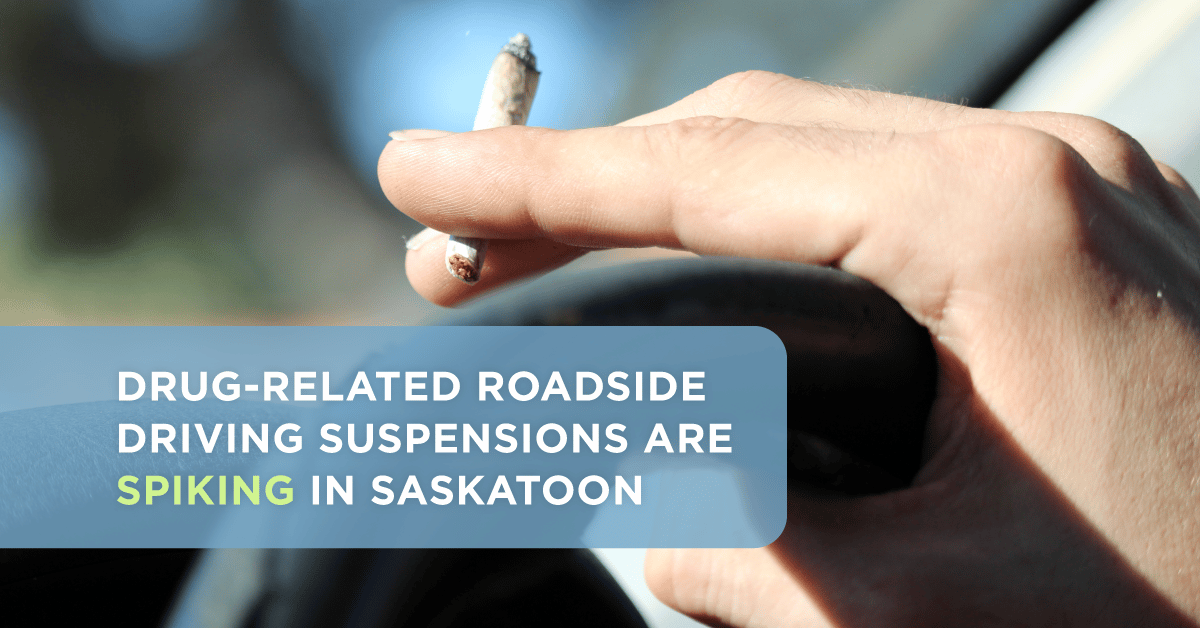Saskatoon drug-related roadside driving suspensions spiked in 2021