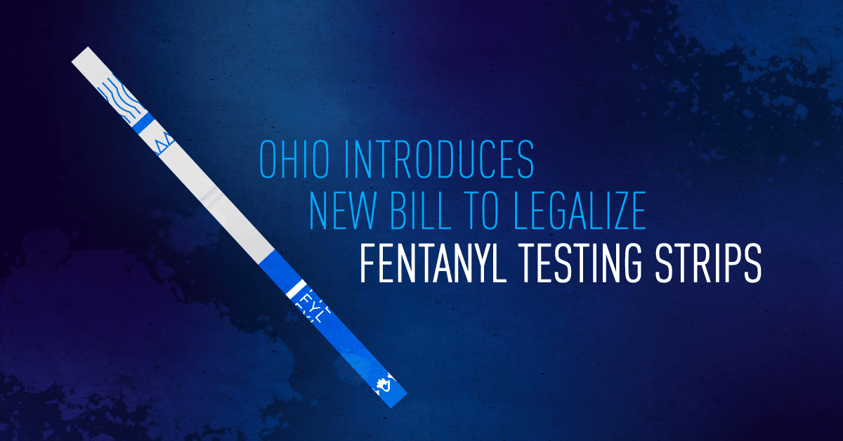 Ohio introduces new bill to legalize fentanyl testing strips