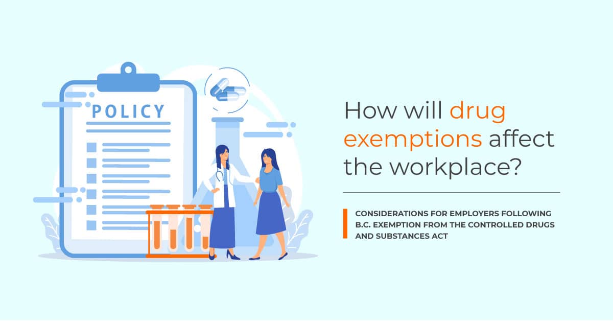 Considerations for employers following B.C. controlled drugs exemptions