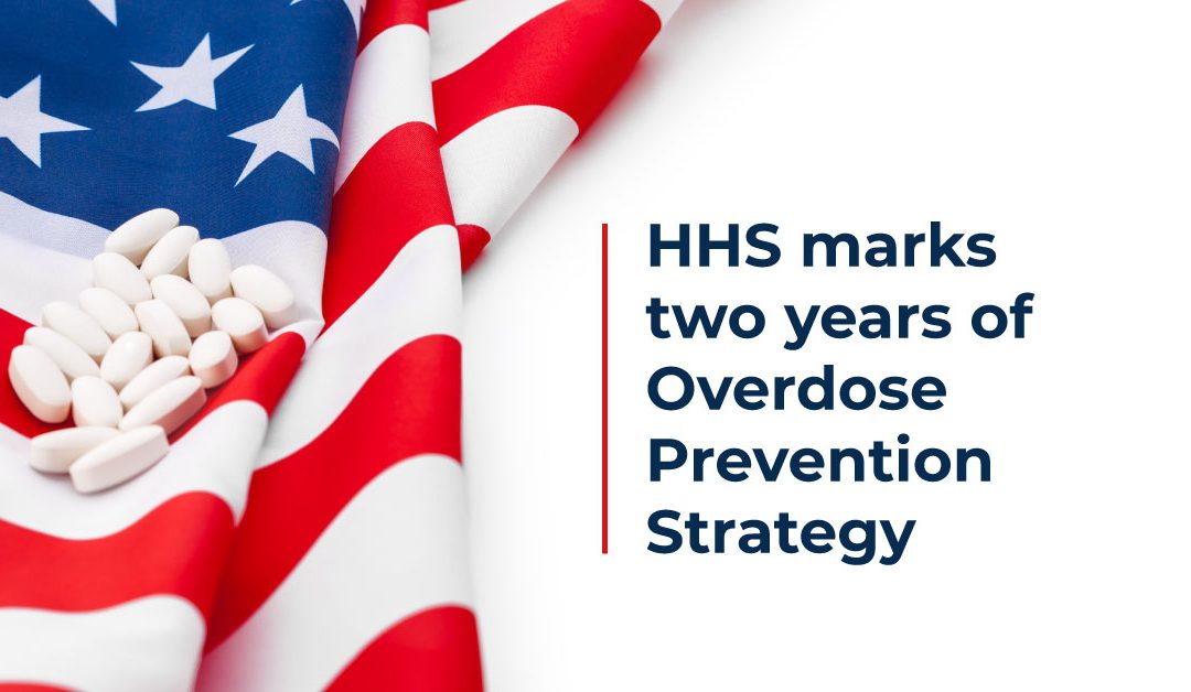 HHS marks two years of Overdose Prevention Strategy