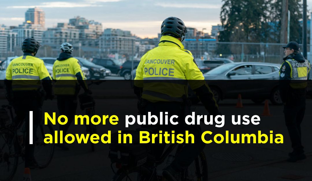 Public drug use now prohibited in British Columbia