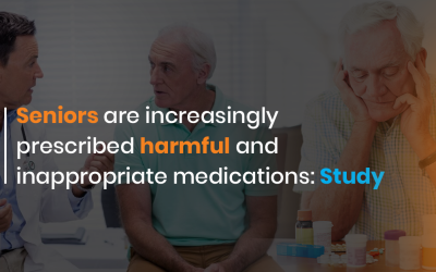 Seniors are increasingly prescribed harmful and inappropriate medications: Study