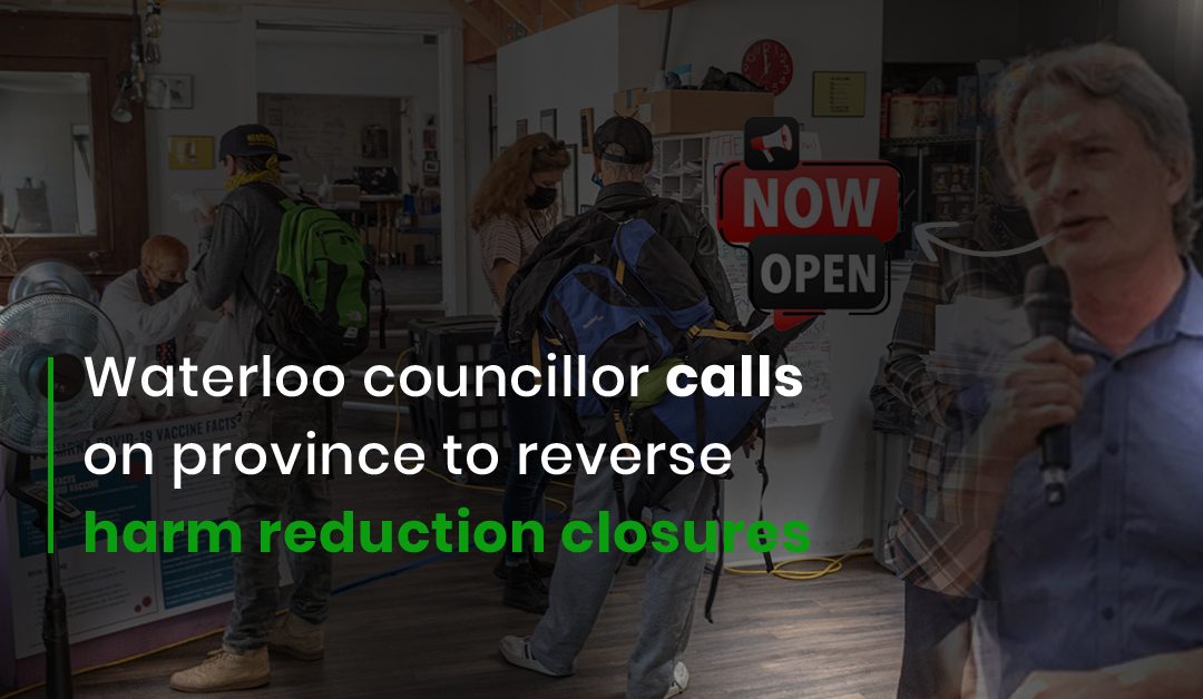 Waterloo councillor speaks out against consumption site closures