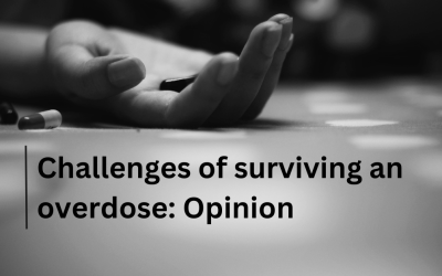 The challenges of surviving an overdose: Opinion