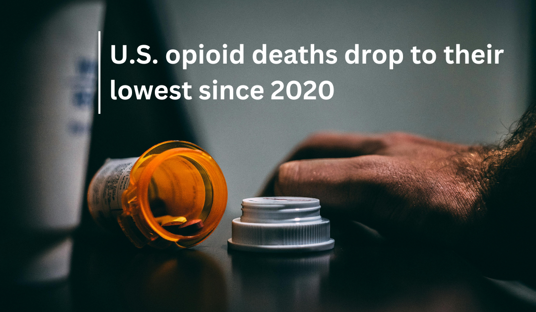 Opioid deaths in the U.S. drop to their lowest since 2020
