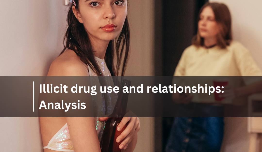 Illicit drug use and relationship: Analysis