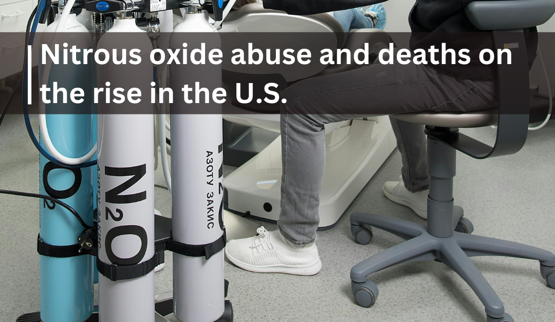 Nitrous oxide abuse and deaths on the rise in the U.S.