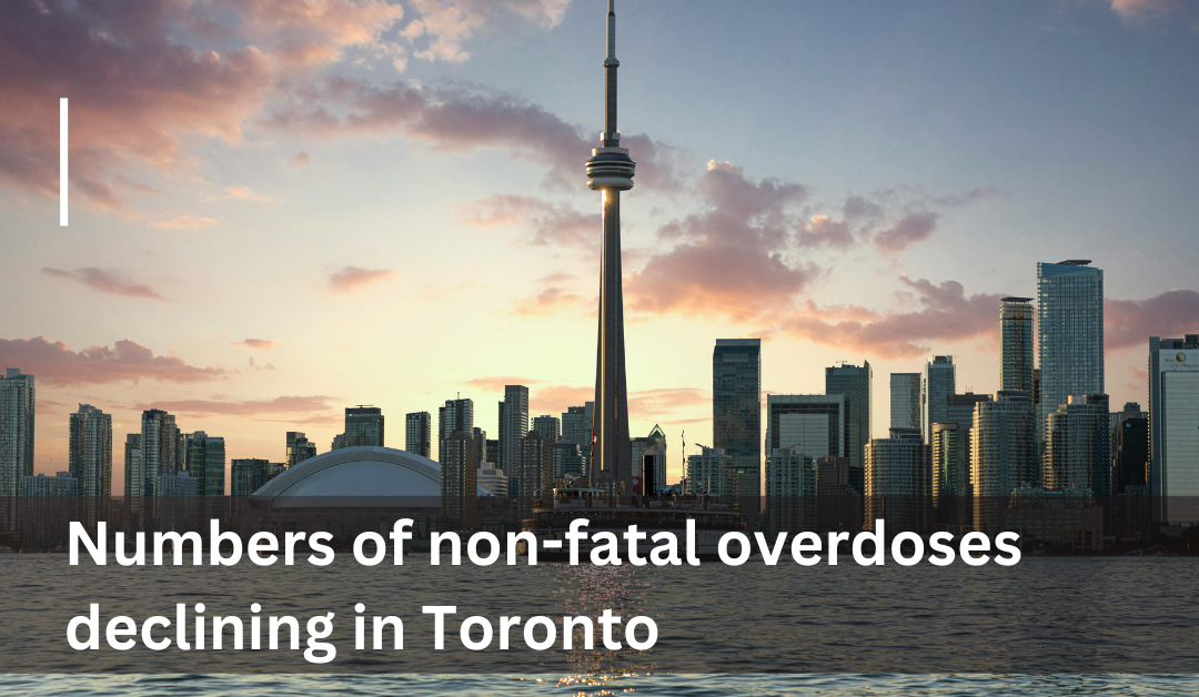 Numbers of non-fatal overdoses are declining in Toronto