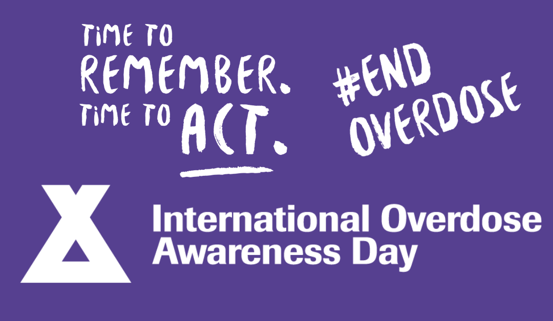 International Overdose Awareness Day