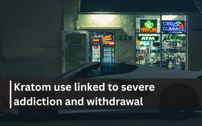 Kratom use linked to severe addiction and withdrawal