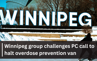 Winnipeg community group challenges PC leader’s call to halt overdose prevention van