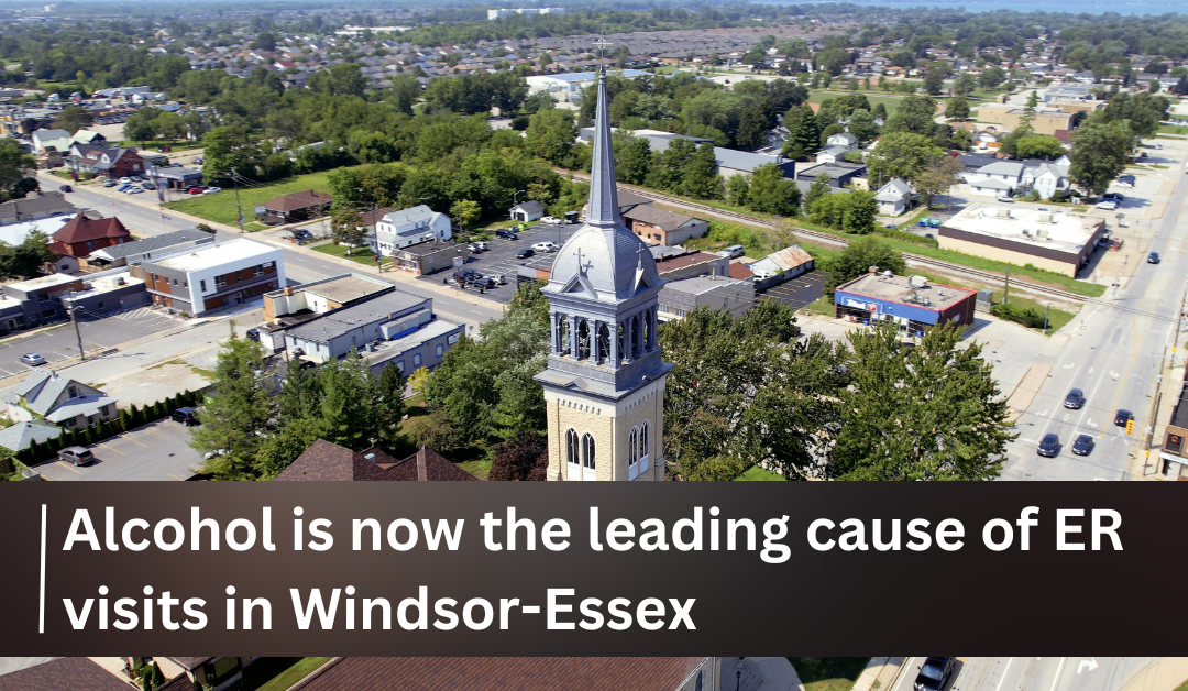 Alcohol is now the leading cause of ER visits in Windsor-Essex
