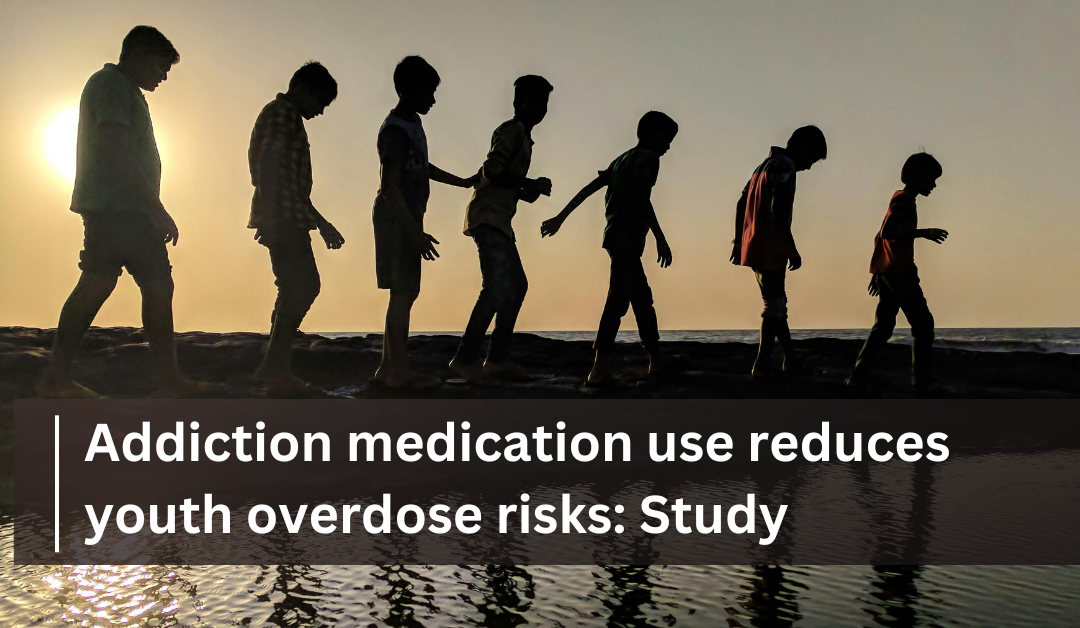 Addiction medication use reduces youth overdose and hospitalization risks: Study