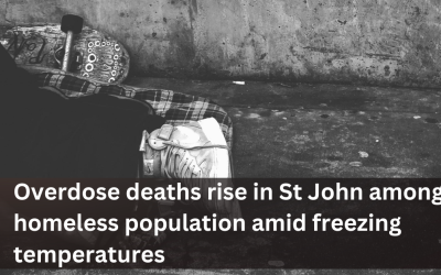 Overdose deaths rise in St John among homeless population amid freezing temperatures