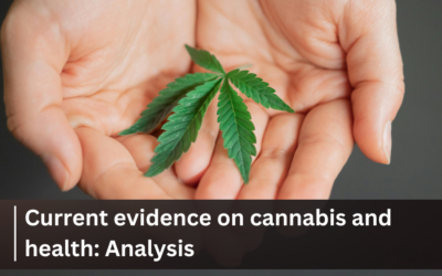 Current evidence on cannabis and health: Analysis