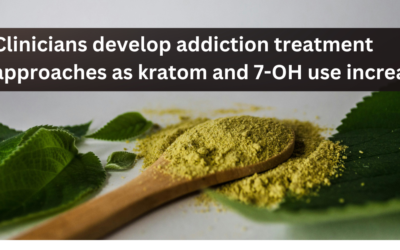 Clinicians develop addiction treatment approaches as kratom and 7-OH use increase