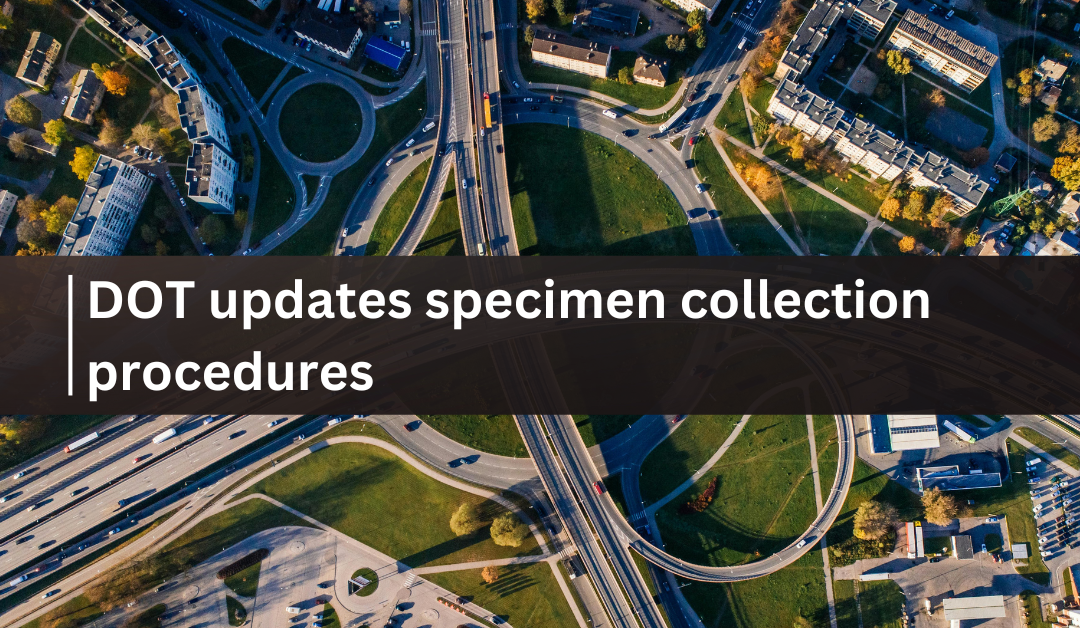 DOT updates specimen collection procedures