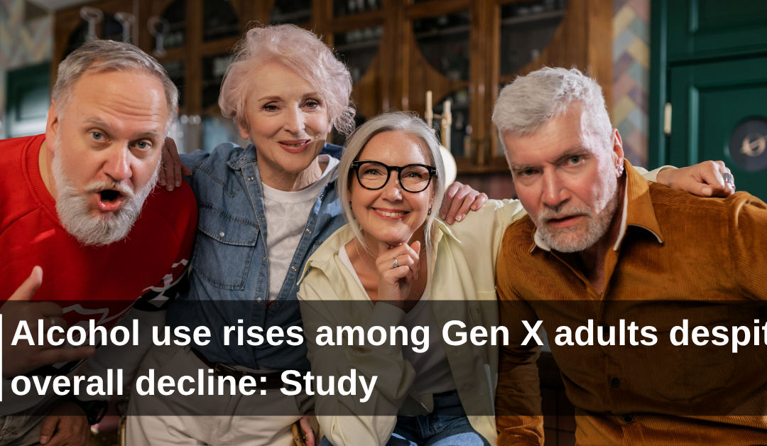 Alcohol use rises among Gen X adults despite overall decline: Study