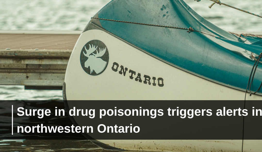 Surge in drug poisonings triggers alerts in northwestern Ontario