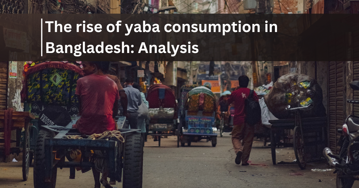 yaba consumption in bangladesh